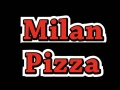 Milan Pizza